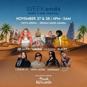 ”أونكس أرينا” يحتضن مهرجان ”ويكندز ” للموسيقى والفنون بمشاركة 22 فنان عالمي ومحلي