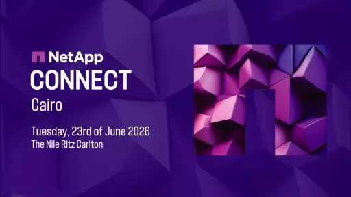 NetApp تطلق ”NetApp CONNECT Cairo 2026” لتعزيز الابتكار المدفوع بالذكاء الاصطناعي والبنية التحتية الذكية للبيانات في مصر